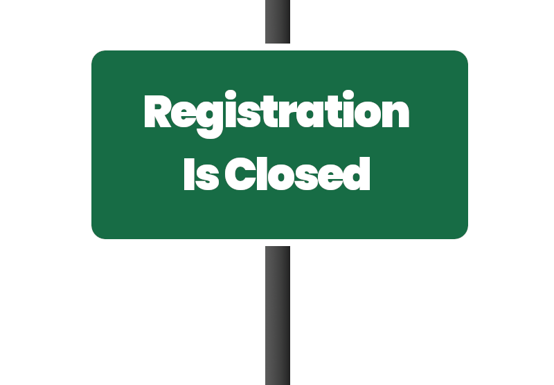 A sign reading "Registration is Closed"